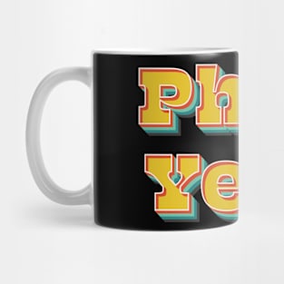 Phuq Yeah Mug